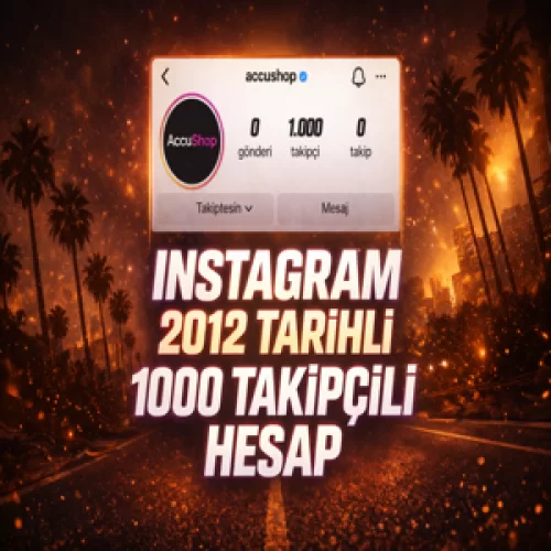  ⭐2012 TARİHLİ⚡İNSTAGRAM 1.000 TAKİPÇİLİ HESAP⚡